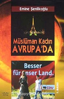 Müslüman Kadın Avrupa'da - Emine Şenlikoğlu