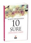 10 Şeyi Engelleyen 10 Sure