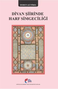 Divan Şiirinde Harf Simgeciliği