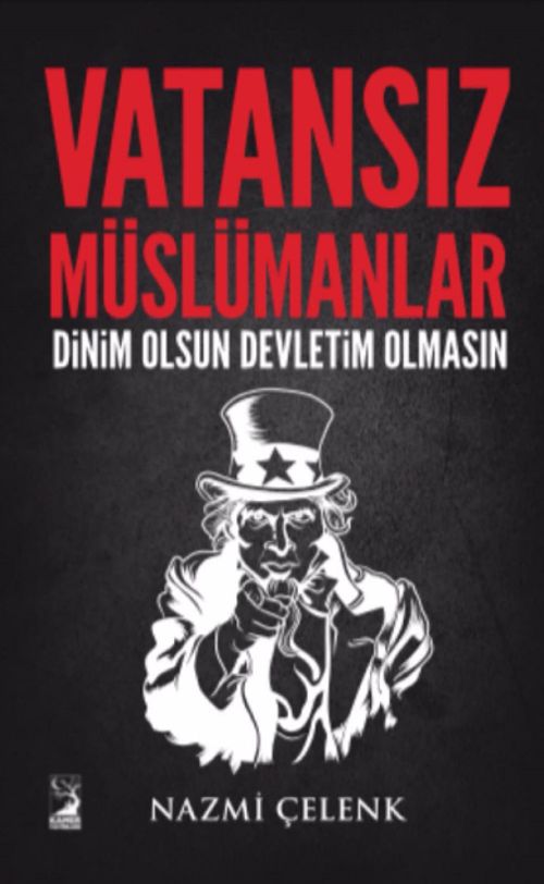 Vatansız Müslümanlar & Dinim Olsun Devletim Olmasın