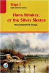 Hans Brinker, ot the Silver Skates / Stage 1
