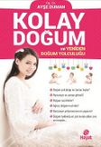 Kolay Doğum ve Yeniden Doğum Yolculuğu