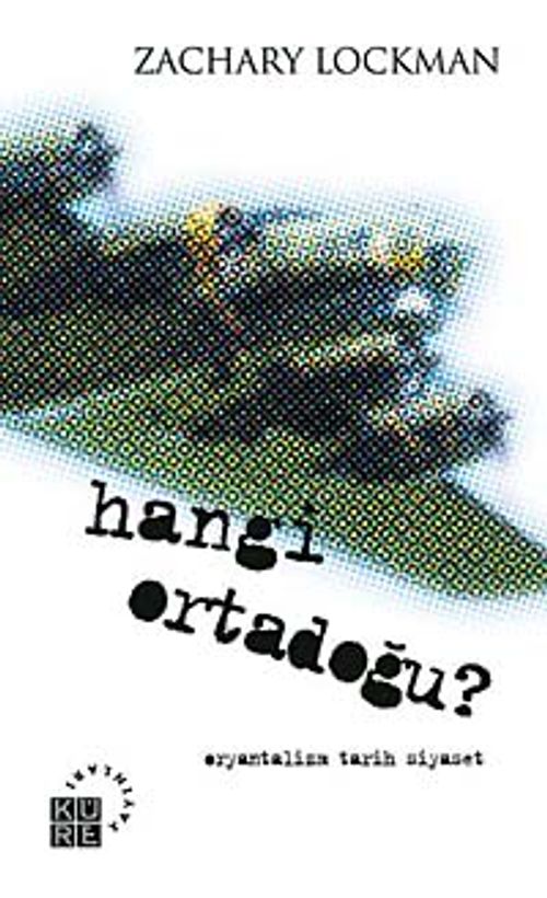 Hangi Ortadoğu? & Oryantalizm - Tarih - Siyaset