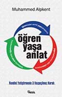 Öğren Yaşa Anlat