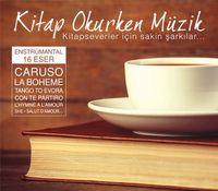 Kitap Okurken Müzik 1 (Cd) & Kitapseverler için sakin şarkılar