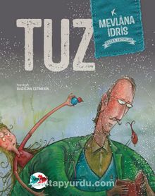 Tuz - Mevlana İdris
