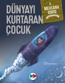 Dünyayı Kurtaran Çocuk