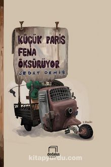 Küçük Paris Fena Öksürüyor - Sedat Demir