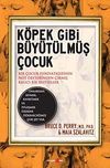 K&ouml;pek Gibi B&uuml;y&uuml;t&uuml;lm&uuml;ş &Ccedil;ocuk