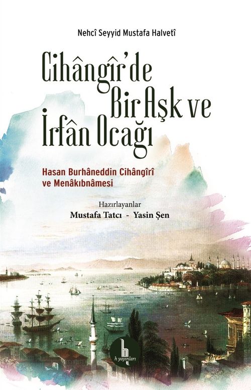 Cihangir'de Bir Aşk ve İrfan Ocağı 