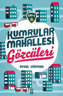 KMG-8 (Kumrular Mahallesi Gözcüleri)