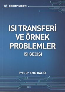 Isı Transferi ve Örnek Problemler