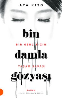Bin Damla Gözyaşı - Aya Kito