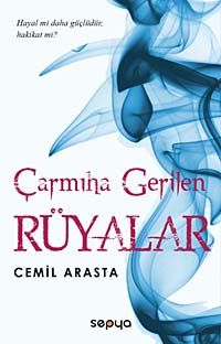 Çarmıha Gerilen Rüyalar
