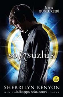 Sonsuzluk / Nick Günlükleri - Sherrilyn Kenyon