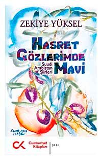 Hasret Gözlerimde Mavi & Suudi Arabistan Şiirleri