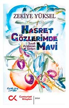 Hasret Gözlerimde Mavi & Suudi Arabistan Şiirleri