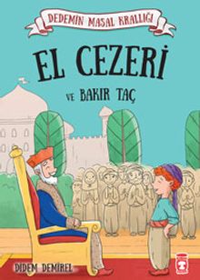 El Cezeri ve Bakır Taç / Dedemin Masal Krallığı