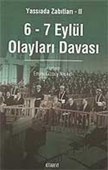 6-7 Eylül Olayları Davası / Yassıada Zabıtları II