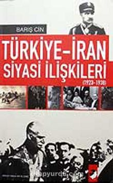Türkiye-İran Siyasi İlişkileri 1923-1938