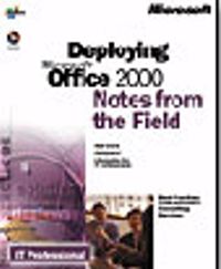 Deploying Microsoft Office 2000 Notes from the Field