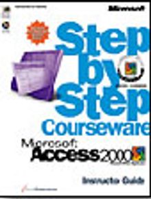 Microsoft  Access 2000 Step by Step Courseware Trainer Pack