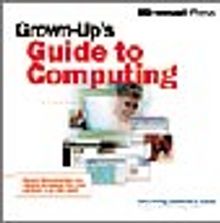 Grown-Up's Guide to Computing