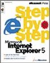 Microsoft Internet Explorer 5 Step By Step