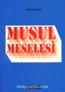 Musul Meselesi / 1900-1926