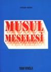 Musul Meselesi / 1900-1926