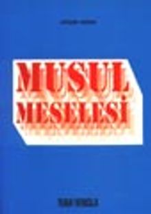 Musul Meselesi / 1900-1926