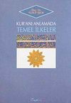 Kuran'ı Anlamada Temel İlkeler