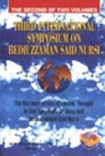 (2.cilt)Third International Symposium on Bediuzzaman Said Nursi / The Second Of Two Volumes