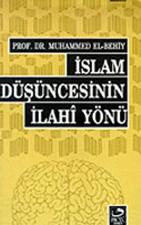 İslam Düşüncesinin İlahi Yönü