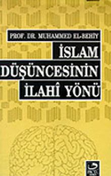 İslam Düşüncesinin İlahi Yönü