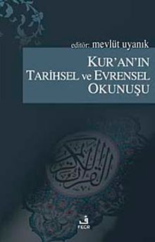 Kur'an'ın Tarihsel ve Evrensel Okunuşu