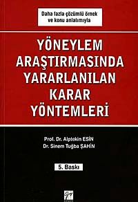 Yöneylem Araştırmasında Yararlanılan Karar Yöntemleri