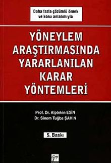 Yöneylem Araştırmasında Yararlanılan Karar Yöntemleri