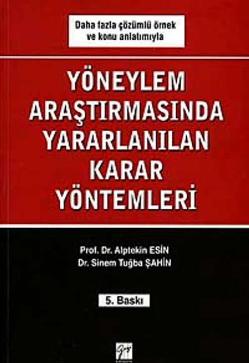 Yöneylem Araştırmasında Yararlanılan Karar Yöntemleri