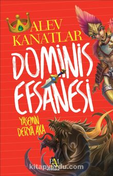 Dominis Efsanesi / Alev Kanatlar - Yasemin Derya Aka