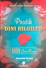 Pratik Dini Bilgiler 1111 Soru ve Cevap
