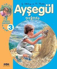 Ayşegül Doğada (5 Ayşegül Macerası) 3