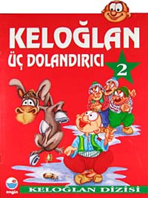 Keloğlan 2 - Üç Dolandırıcı / Keloğlan Dizisi