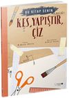 Bu Kitap Senin / Kes, Yapıştır, &Ccedil;iz