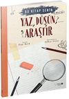 Bu Kitap Senin / Yaz, D&uuml;ş&uuml;n, Araştır
