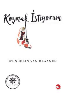 Koşmak İstiyorum - Wendelin Van Draanen