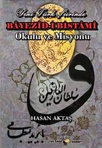 Yeni Türk Şiirinde Bayezid-i Bistami Okulu ve Misyonu