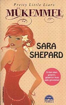 Mükemmel & Sevimli Küçük Yalancılar (3.Kitap)