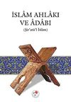 İslam Ahlakı ve Adabı (Şir'at&uuml;'l İslam) (Ciltsiz)