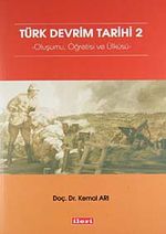 Türk Devrim Tarihi 2 & Oluşumu, Öğretisi ve Ülküsü
